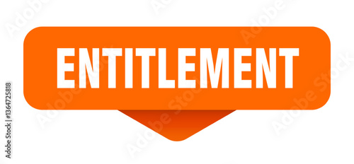 entitlement sticker. entitlement sign on transparent background