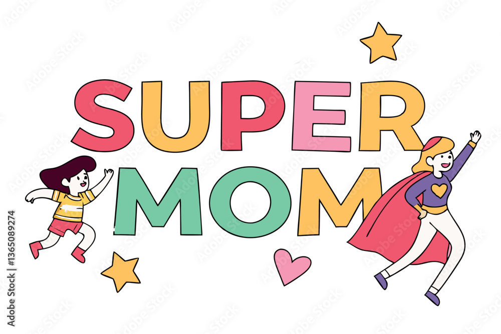 Fototapeta premium Super Mom Mothers Day Gift Vintage Design with Hearts and Stars