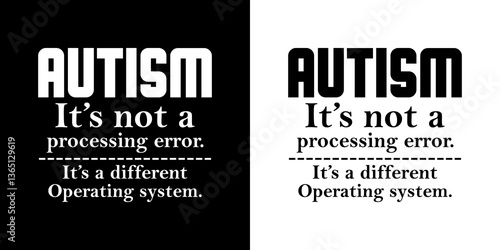 Autism it's not a processing error - digital high quality print ready cut file