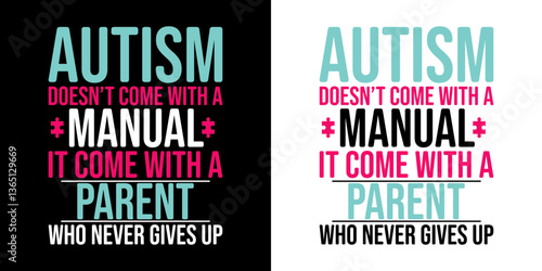 Autism doesn't come with a manual - digital high quality print ready cut file