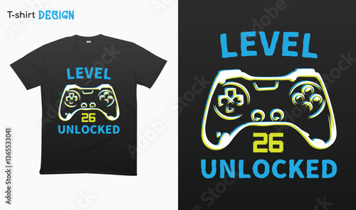 "Level 26 Unlocked" Retro vintage controller design. Funny birthday gaming style T-shirt template design. Eps 10 vector