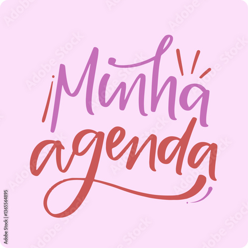 Minha agenda. my agenda in brazilian portuguese. Modern hand Lettering. vector.