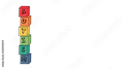 Autism lettering in cube boxes arranged vertically one ove another,Autism awareness Month represented through stacked cubes with text,  Colorful block text autism typography calligraphy ,Love and Supp