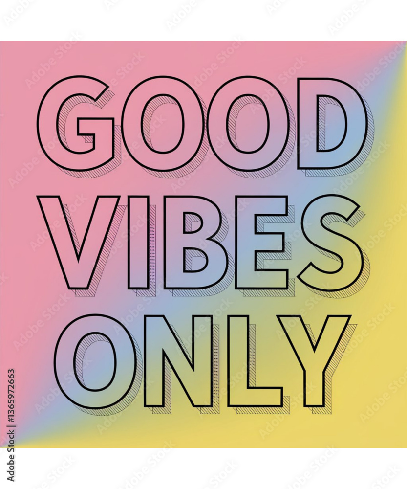 Fototapeta premium Good Vibes Only - Retro Positive Typography Sticker and vector custom t-shirt design