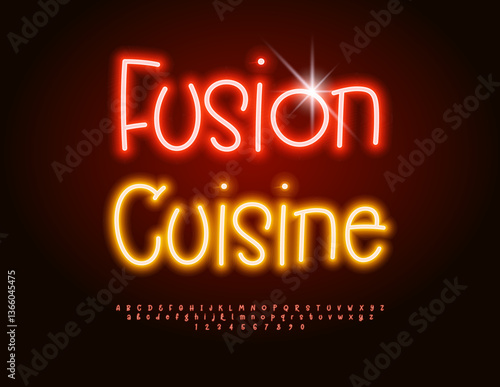 Vector Advertising banner Fusion Cuisine for Cafe and Restaurant. Funny Neon Font. Glowing Alphabet Letters and Numbers set.