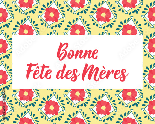 Mother's Day card. Translation from French - Happy Mother's Day. Perfect design for greeting cards, posters and social media. French Lettering.