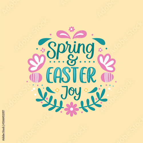 Spring and Easter Joy Illustration with Colorful Flowers and Eggs