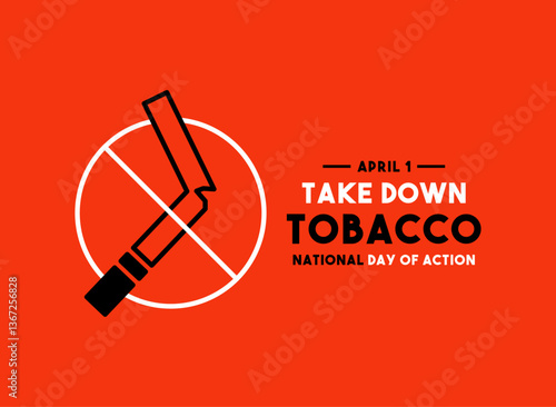Take Down Tobacco National Day of Action. April 1.