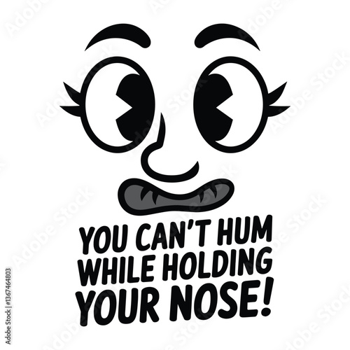 You Can’t Hum While Holding Your Nose T Shirt Design Fun Fact