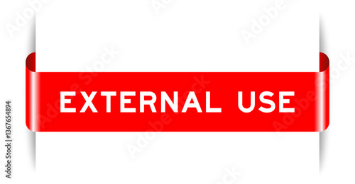 Red color inserted label banner with word external use on white background