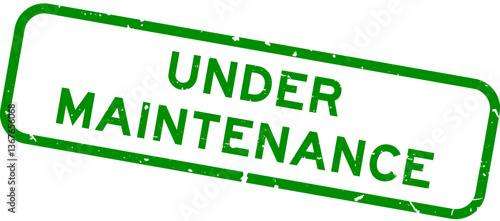 Grunge green under maintenance word square rubber seal stamp on white background