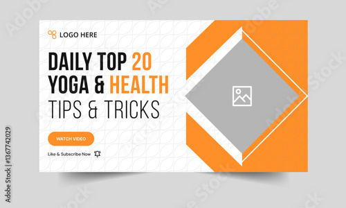 Trendy health tips and techniques video thumbnail banner design, yoga tricks and body massages tips video cover banner design, editable vector eps 10 file format