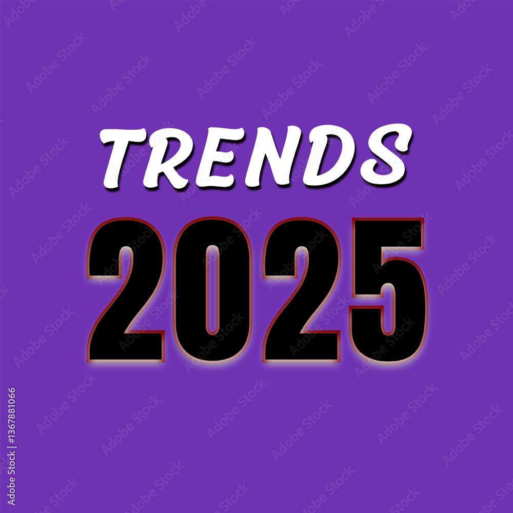Vector text illustration for Trends 2025. Vector text illustration for Trends 2025.