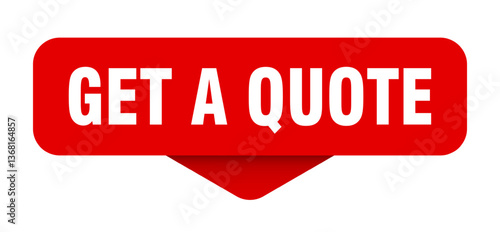 get a quote sticker. get a quote sign on transparent background