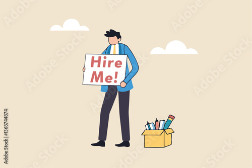 Hire me looking for job, unemployed or layoff employee, candidate searching for new work career, job seeker or applicant find vacancy concept, unemployed businessman holding sign hire me to employer.
