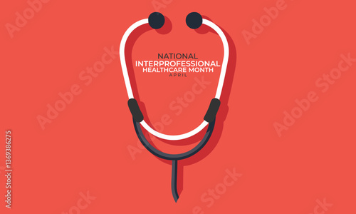 National Interprofessional Healthcare Month. background, banner, card, poster, template, Vector, illustration.
