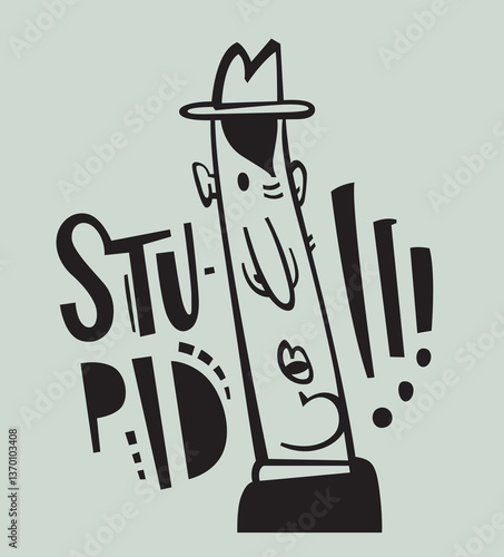  Drawing of a man's head and calligraphic text Stupid
