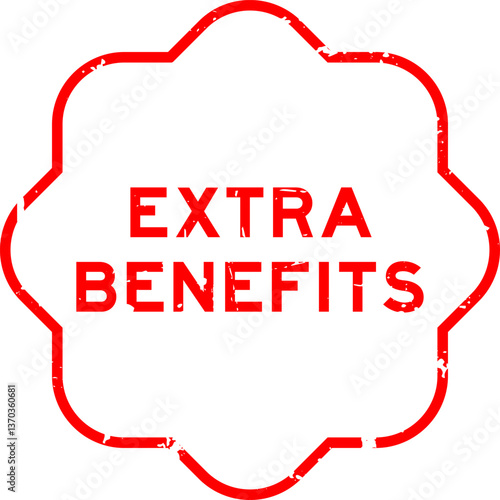 Grunge red extra benefits word rubber seal stamp on white background
