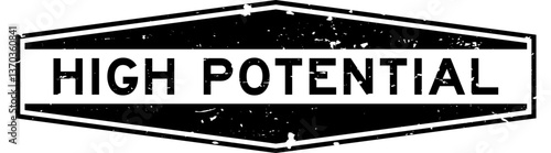 Grunge black high potential word hexagon seal stamp on white background
