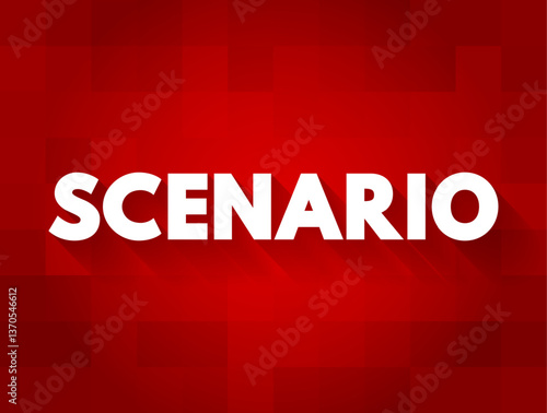 Scenario is a synoptical collage of an event or series of actions and events, text concept background