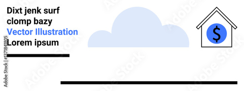Blue cloud sits centrally with a house featuring a dollar sign, hinting at real estate, finance, and cloud storage. Ideal for financial services, investment funds, real estate, cloud technology, home