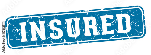 insured rectangular sign. insured stamp
