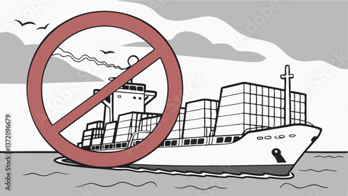 cargo ship is depicted with large red sign signifying ban or restriction on shipping,for sites and blogs discussing maritime regulations,shipping restrictions,environmental protection,trade restrictio