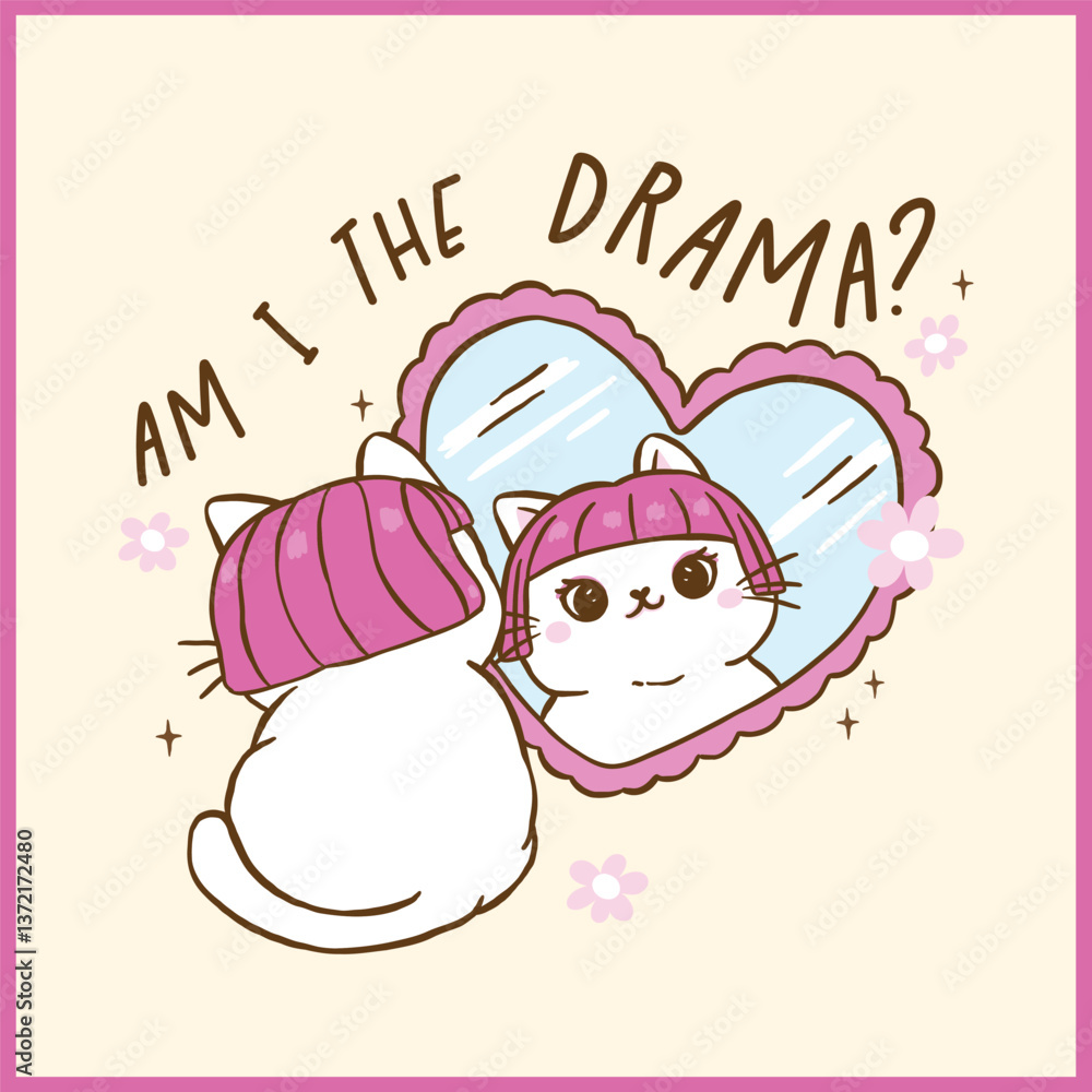 Obraz premium Cute Girly Self Love Cat in Mirror Cartoon Doodle Hand Drawn with Positive Humorous Quote