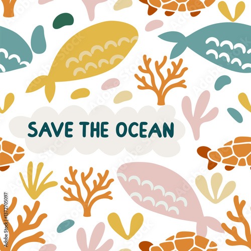 Save the ocean lettering with marine animals and coral illustration, seamless pattern