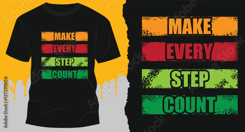 make every step count vintage typography grange t shirt design sv g free vector