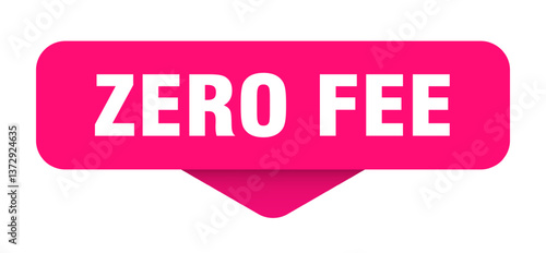 zero fee sticker. zero fee sign on transparent background