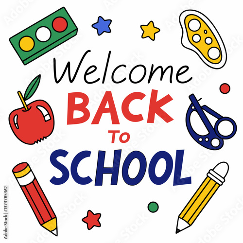 Colorful Welcome Back To School Illustration With Stationery And Student