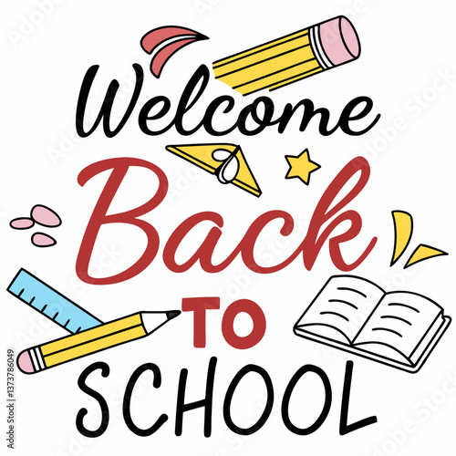 Welcome Back to School: Cute Hand-Drawn Design with School Supplies