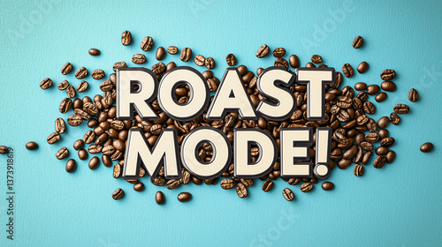 "Roast Mode" Coffee Beans: ...