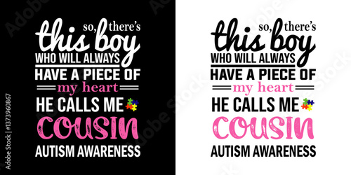 He calls me cousin autism awareness - digital high quality print ready cut file