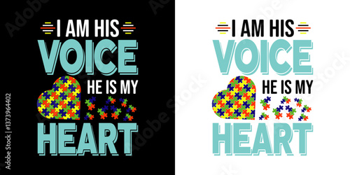 I am his voice he is my heart - digital high quality print ready cut file
