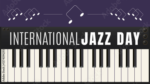 Celebrating International Jazz Day, The Rhythm of the World