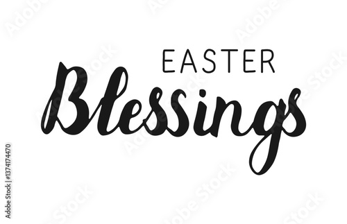 Easter Blessing handwritten words isolated on white background. Hand drawn Calligraphy lettering. Text banner poster card.