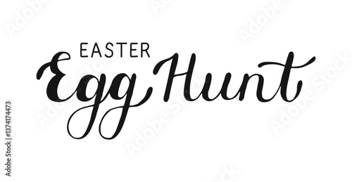 Easter egg hunt handwritten words isolated on white background. Hand drawn Calligraphy lettering. Black Text banner poster card.