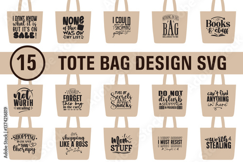 Tote Bag SVG Bundle, Funny Tote Bag Svg, Funny Quotes svg, Tote Bag Png, Tote Bag Sayings, Mom Bag Svg, Market Bag svg