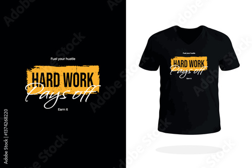 Hard Work Pays Off Goal Crusher Shirt