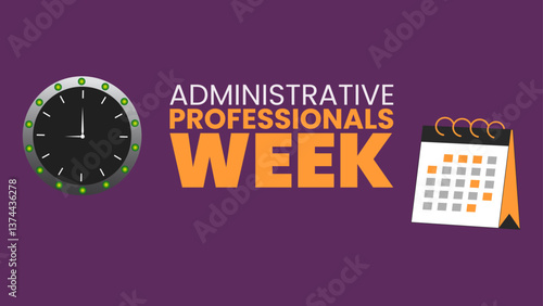 Celebrating Administrative Professionals Week Design templet