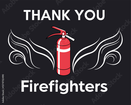 Expressing gratitude to firefighters with a thank you message and symbolic extinguisher wings.