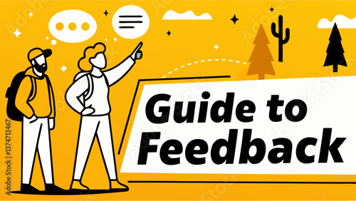 Guiding Journey: Two figures stand united, highlighting "Guide to Feedback" text, with the backdrop of a vibrant, outdoor-inspired layout. 
