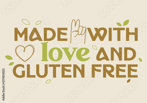 Vector illustration lettering poster with message Made with love and gluten free