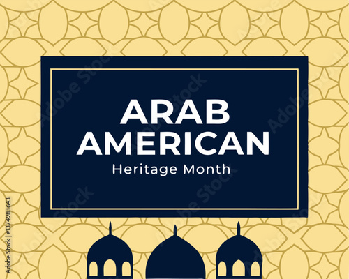 National Arab American Heritage Month design with mosque silhouette and floral background.