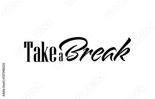 take a break with creatif font design.	