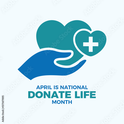 April is National Donate Life Month poster vector illustration. Hand giving heart icon. Donation and transplantation symbol. Health care concept. Template for background, banner, card. Important day