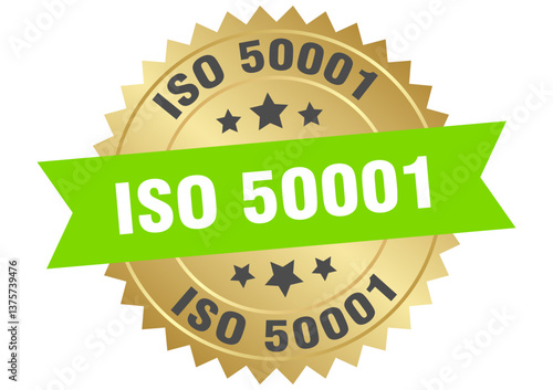 iso 50001. iso 50001 round green and gold label isolated on transparent background