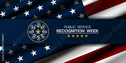 May is Public Service Recognition Week. American flag, hand and star. Great for posters, banners, social media and more. Blue background.